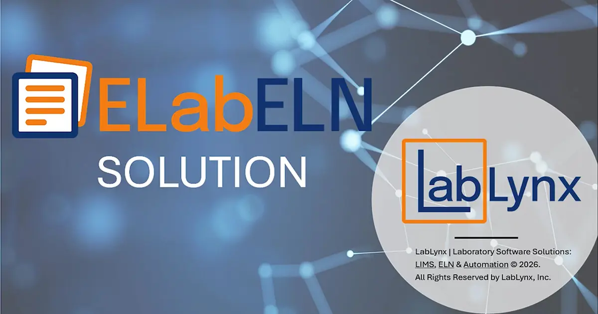 ELabELN Solution Presentation: Cloud ELN Plus a Complete Data Management Platform | LabLynx LIMS