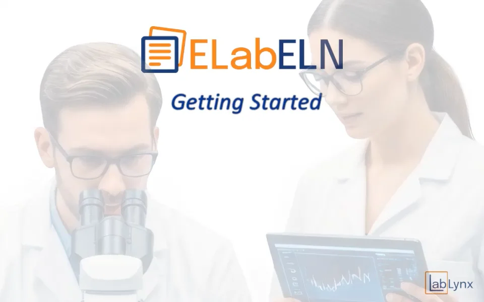 ELabELN Getting Started: Complete Setup Guide for New Users | LabLynx LIMS